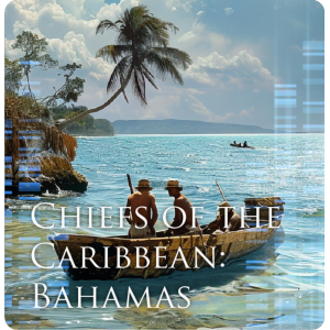 Chiefs of the Caribbean Bahamas - Advanced