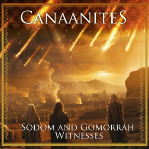 Canaanites: Sodom and Gomorrah Witnesses - Basic