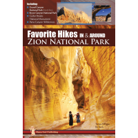 Sharp End Publishing Favorite Hikes In & Around Zion National Park