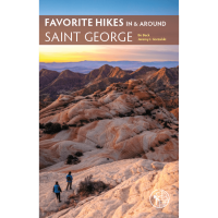 Sharp End Publishing Favorite Hikes In & Around Saint George