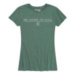 Women's Hard to Kill Tee
