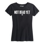 Women's Not Dead Yet Tee