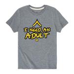 Kid's I Need An Adult Tee