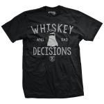 Whiskey & Bad Decisions T-Shirt