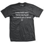 I've Killed You Three Times T-Shirt
