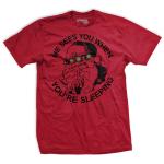 He Sees You When You're Sleeping T-Shirt