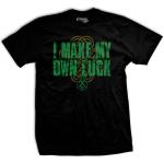 I Make My Own Luck T-shirt