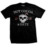 Hot Cocoa and Hate T-Shirt
