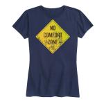 Women's No Comfort Zone Tee