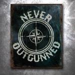 Never Outgunned Vintage Tin Sign