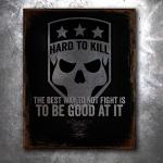 Best Way Not To Fight Vintage  Tin Sign