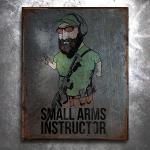 Small Arms Instructor Vintage Tin Sign
