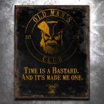 Old Man's Club-Time Is A Bastard Vintage Tin Sign