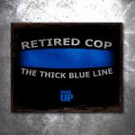 Thick Blue Line Vintage Tin Sign