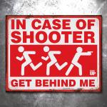 In Case Of Shooter Vintage Tin Sign