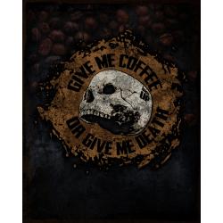 Give Me Coffee or Give Me Death Vintage Tin Sign