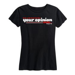 Women's Your Opinion Tee