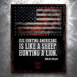 Never Outgunned: ISIS Hunting Vintage Tin Sign