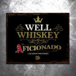 Well Whiskey Vintage Tin Sign