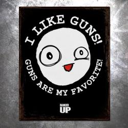I Like Guns Vintage Tin Sign