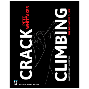 Liberty Mountain Crack Climbing: The Definitive Guide 899800