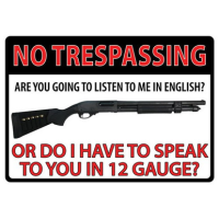Rivers Edge Sign 12"x17" 12ga - No Trespassing Tin