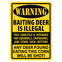 Rivers Edge Sign 12"x17" - "warning-baiting Deer"